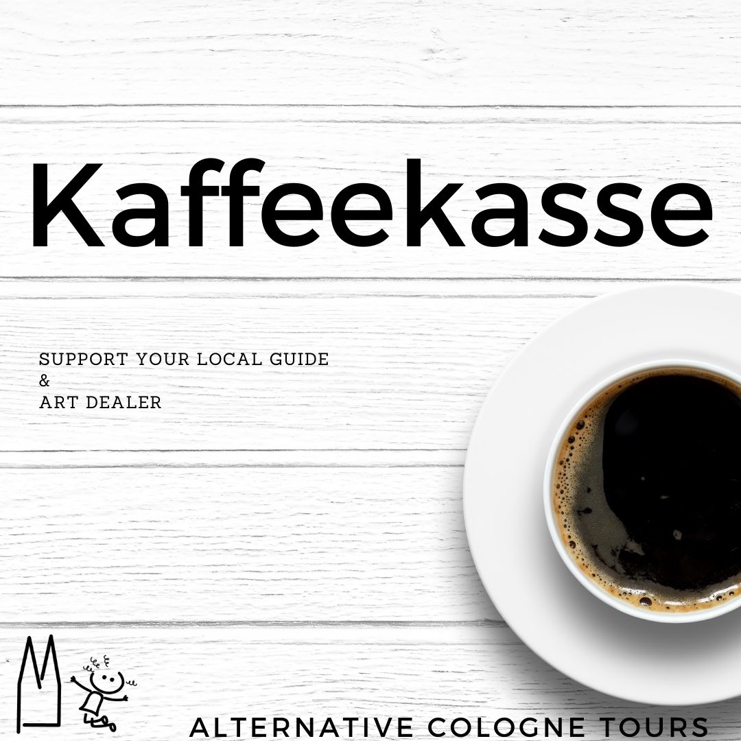Kaffeekasse – Support Your Local Guide & Art Dealer