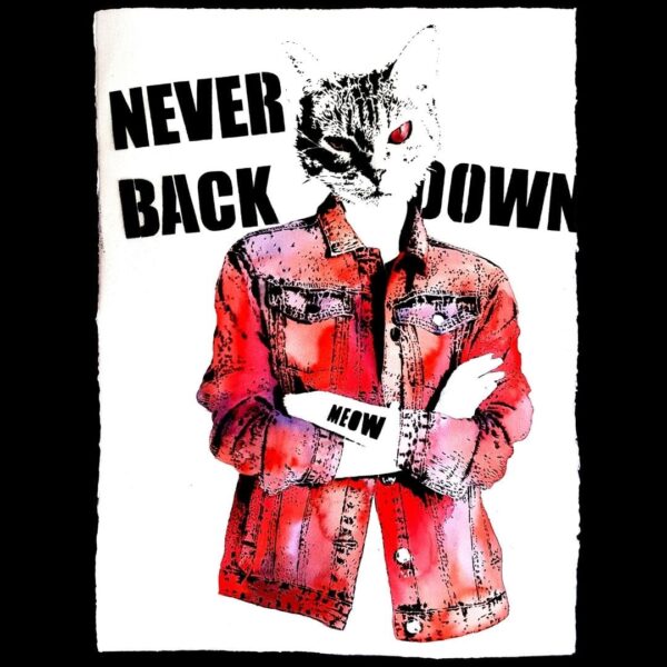 Never Back Down MEOW