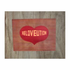 RELOVEUTION #2 By Thisisnotabaoutaname